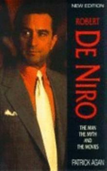 Paperback Robert De Niro The Man, The Myth And The Movies Book