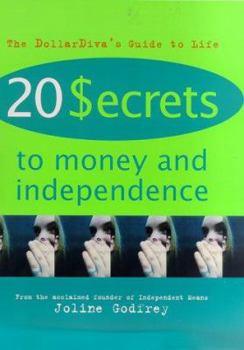 Hardcover 20 $Ecrets to Money and Independence: The Dollardiva's Guide to Life Book