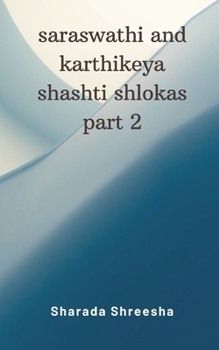 Paperback saraswathi and karthikeya shashti shlokas part 2 Book