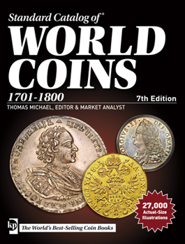 Standard Catalog of World Coins: 18th Century, 1701-1800 - Book #2 of the Standard Catalog of World Coins