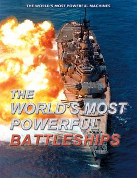Library Binding The World's Most Powerful Battleships Book