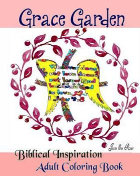 Paperback Grace Garden: Biblical Inspiration Adult Coloring Book (Quieting-Heart Series): 50 Beautiful, Encouraging and Uplifting Bible Blessi Book