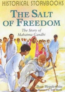Hardcover The Salt of Freedom (Historical Storybooks) Book