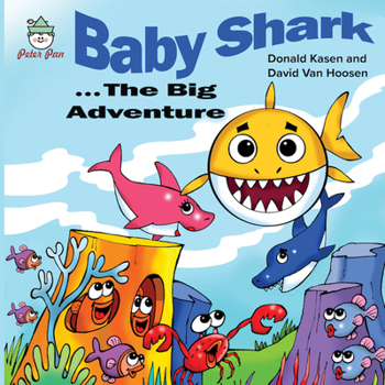 Hardcover Baby Shark . . . the Big Adventure Book