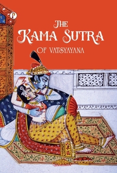 Hardcover The Kama Sutra Of Vatsyayana Book