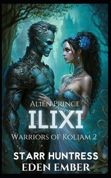 Paperback Alien Prince Ilixi: A SciFi Royal Alien Romance Book