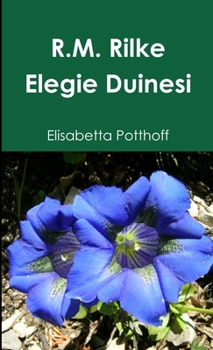 Paperback Rainer Maria Rilke - Elegie Duinesi [Italian] Book