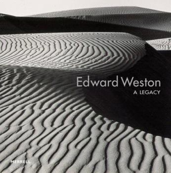 Hardcover Edward Weston: A Legacy Book