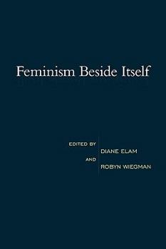 Paperback Feminism Beside Itself Book