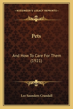 Paperback Pets: And How To Care For Them (1921) Book