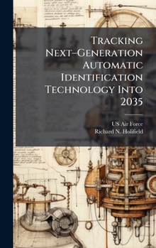 Hardcover Tracking Nextâ"Generation Automatic Identification Technology Into 2035 Book
