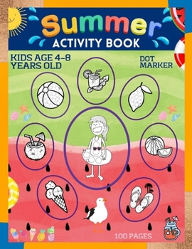 Paperback Summer Activity Book for Kids: Dot markers activity book