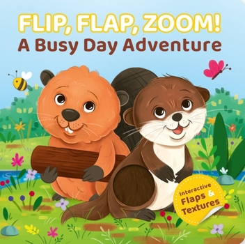 Board book Flip, Flap, Zoom!: A Busy Day Adventure Book
