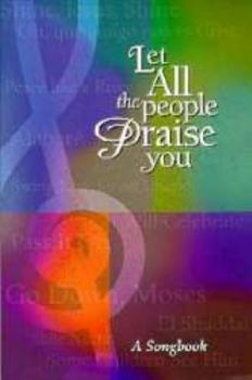 Paperback Let All the People Praise You Book