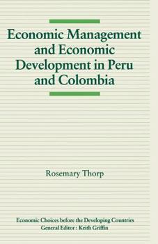 Economic Management And Economic Development In Peru And Colombia - Book  of the Pitt Latin American Studies