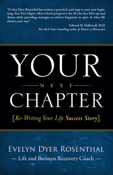 Paperback Your Next Chapter: Re-Writing Your Life Success Story Book