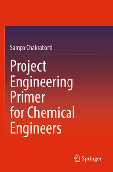 Paperback Project Engineering Primer for Chemical Engineers Book