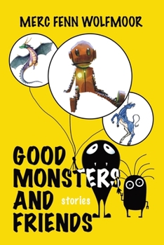 Paperback Good Monsters and Friends Book