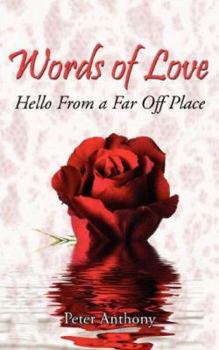 Paperback Words of Love: Hello From a Far Off Place Book