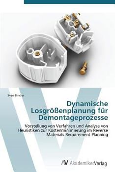 Paperback Dynamische Losgrossenplanung Fur Demontageprozesse [German] Book