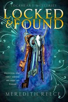 Locked & Found (Lockheart Mysteries Book 1)