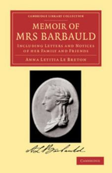 Paperback Memoir of Mrs Barbauld: Including Letters and Notices of Her Family and Friends Book