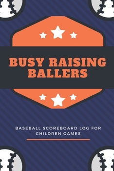 Paperback Baseball Scorebook for Kids: Busy Rasing Ballers Cover - Baseball Scorekeeper for Children Baseball Games Book