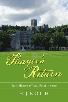 Paperback Thayer's Return: Early History of West Point in Verse. Book