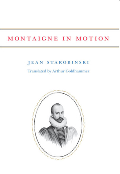 Paperback Montaigne in Motion Book