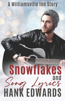 Paperback Snowflakes and Song Lyrics: A Williamsville Inn Story Book