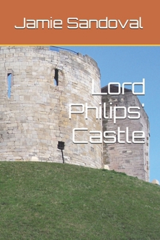 Paperback Lord Philip's Castle Book