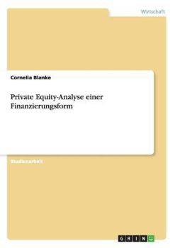 Paperback Private Equity-Analyse einer Finanzierungsform [German] Book