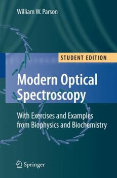 Paperback Modern Optical Spectroscopy: With Exercises and Examples from Biophysics and Biochemistry Book