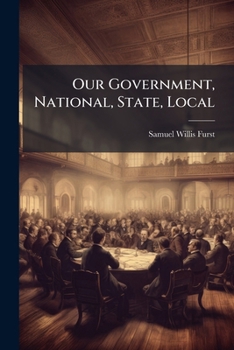 Paperback Our Government, National, State, Local Book