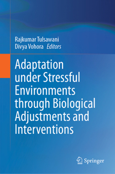 Hardcover Adaptation Under Stressful Environments Through Biological Adjustments and Interventions Book