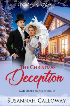 The Christmas Deception (Mail Order Brides of Idaho)