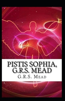Pistis Sophia :illustrated edition