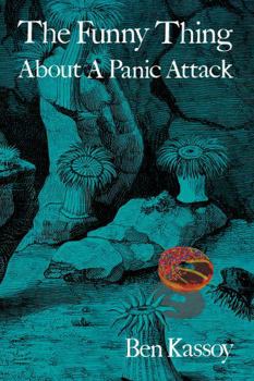 Paperback The Funny Thing About a Panic Attack Book
