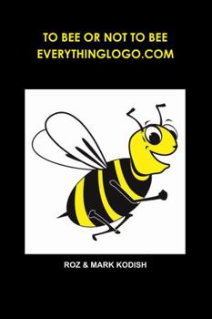 Paperback To Bee or Not to Bee, Everythinglogo.com Book