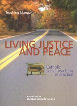 Spiral-bound Living Justice and Peace: Catholic Social Teaching in Practice Book