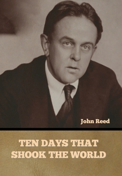 Hardcover Ten Days That Shook the World Book