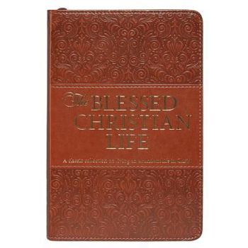 Imitation Leather The Blessed Christian Life Book