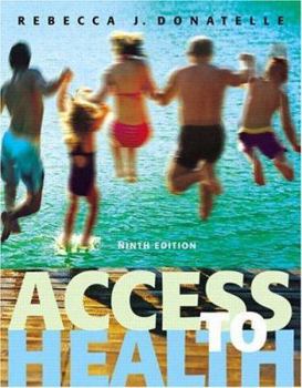 Paperback Access to Health (9th Edition) (Donatelle Series) Book