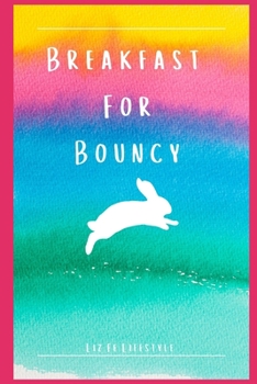 Paperback Breakfast for Bouncy Book