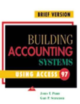 Paperback Building Accounting Systems Using Access 97, Brief Edition Book