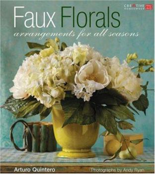 Paperback Faux Florals: Easy Arrangements for All Seasons Book