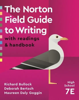 Hardcover The Norton Field Guide to Writing: with Readings and Handbook Book