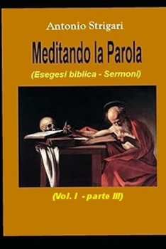Paperback Meditando la Parola: (Esegesi biblica - Sermoni) [Italian] Book