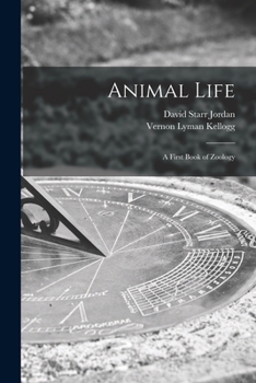 Paperback Animal Life: A First Book of Zoology Book