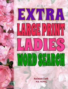 Paperback Extra Large Print Ladies Word Search [Large Print] Book